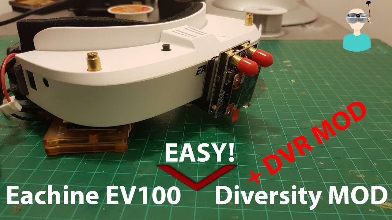 Eachine EV100 Easy Diversity (And DVR) MOD