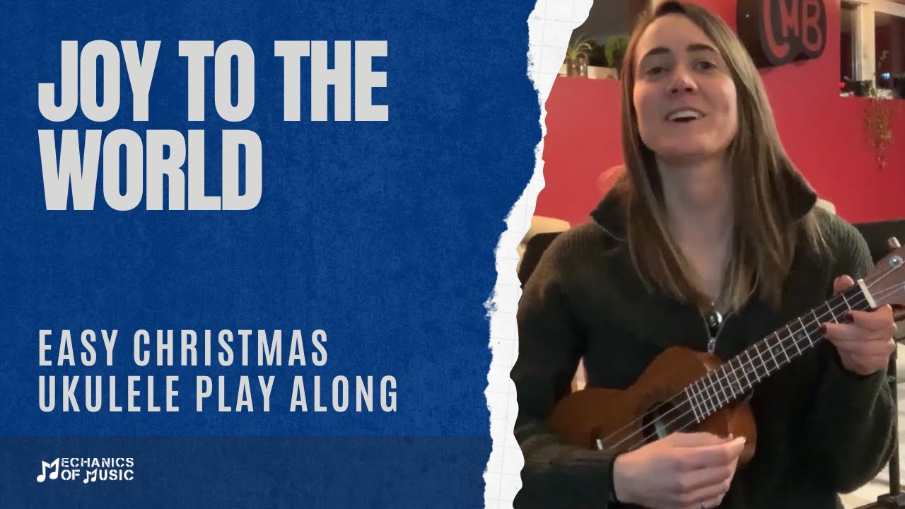 Joy to the World - Easy Ukulele Play Along