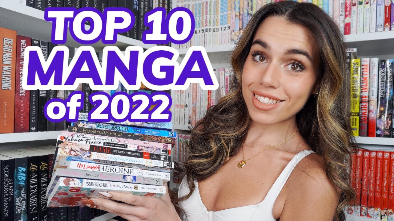 Top 10 Best Manga and Manhwa of 2022