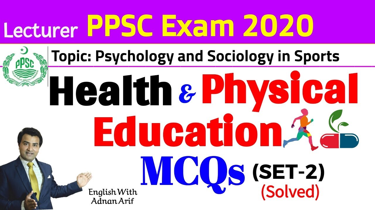 Physical Education MCQs Solved For PPSC-Topic: Psychology & Sociology in Sports