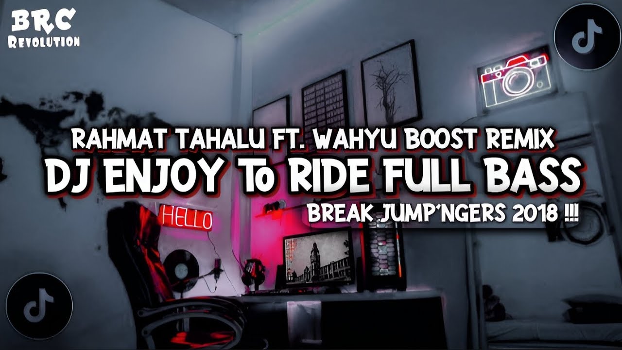 RAHMAT TAHALU FT. WAHYU BOOST - ENJOY TO RIDE (BASS JUMP'NGERS) [GRC'REVOLUTION]
