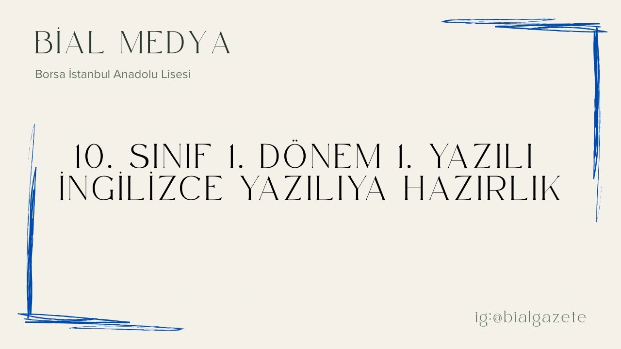 10. SINIF 1. DÖNEM 1. YAZILI İNGİLİZCE YAZILIYA HAZIRLIK| 2025-2026
