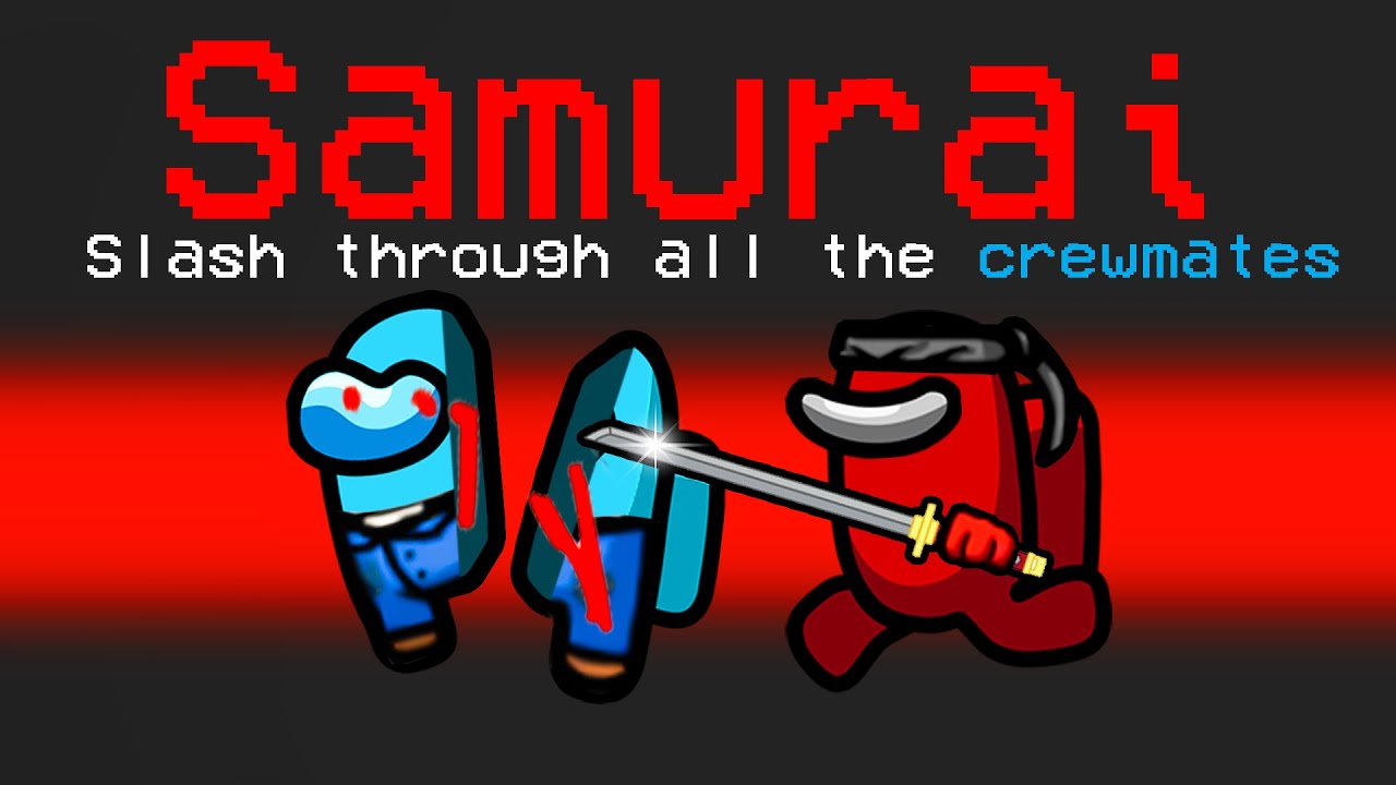 *NEW* SAMURAI ROLE in Among Us