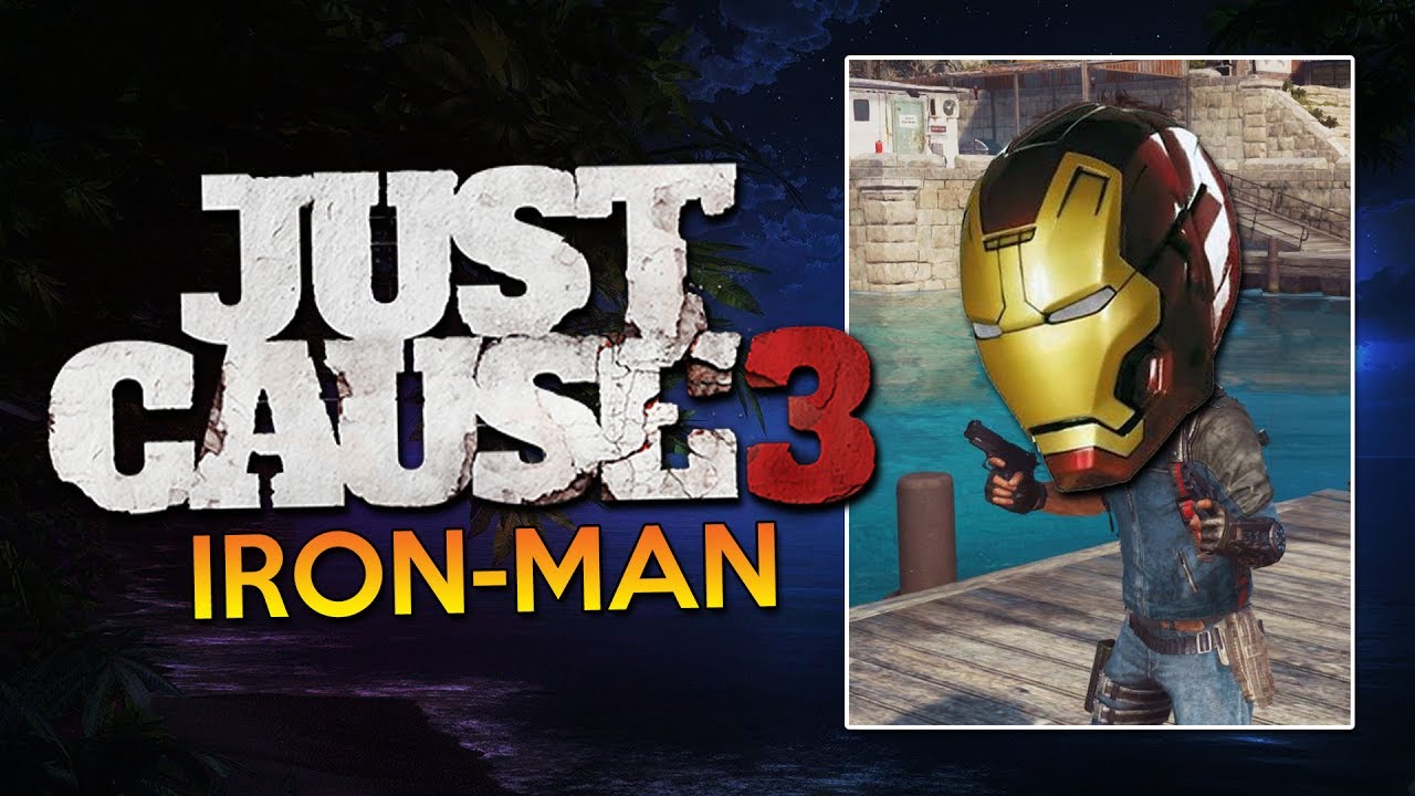 Just Cause 3 - IRON MAN WANNABE !!