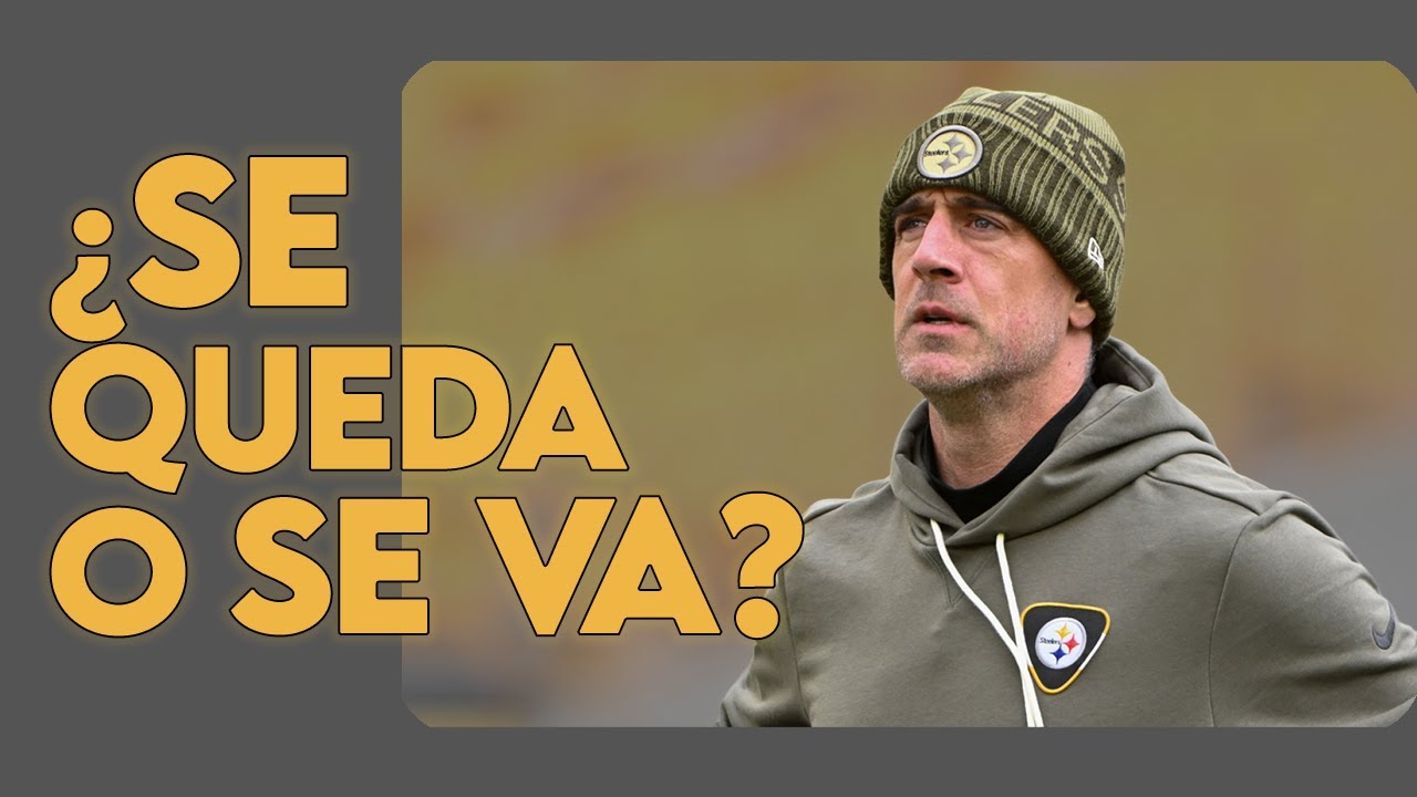 ¿HORA DE DECIR ADIÓS? 🏟️ Por qué los Steelers NO deberían esperar más a Aaron Rodgers