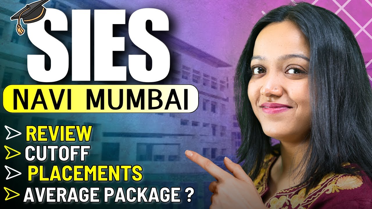SIES Navi Mumbai MBA Worth It? | Fees, Cutoff, Packages & Admission Process , Review 2025 ✅