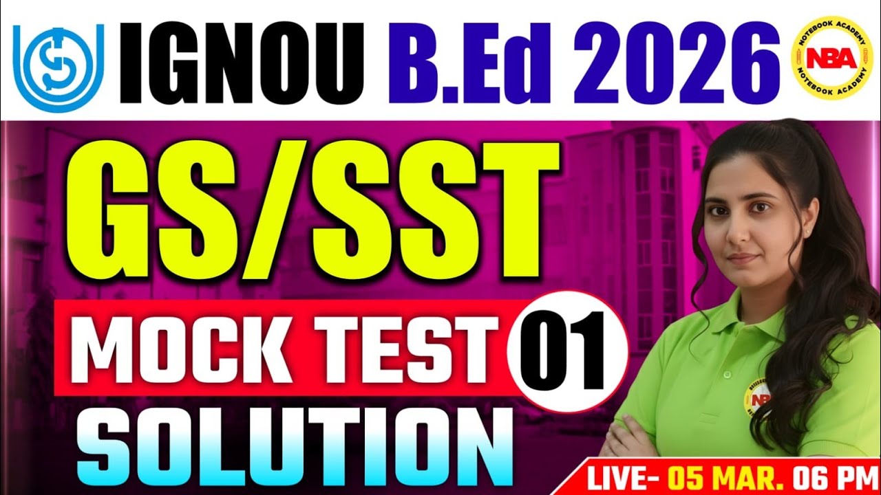 IGNOU B.Ed 2026 🔥 GK/GS Mock Test 1 Solution | Poonam Mam