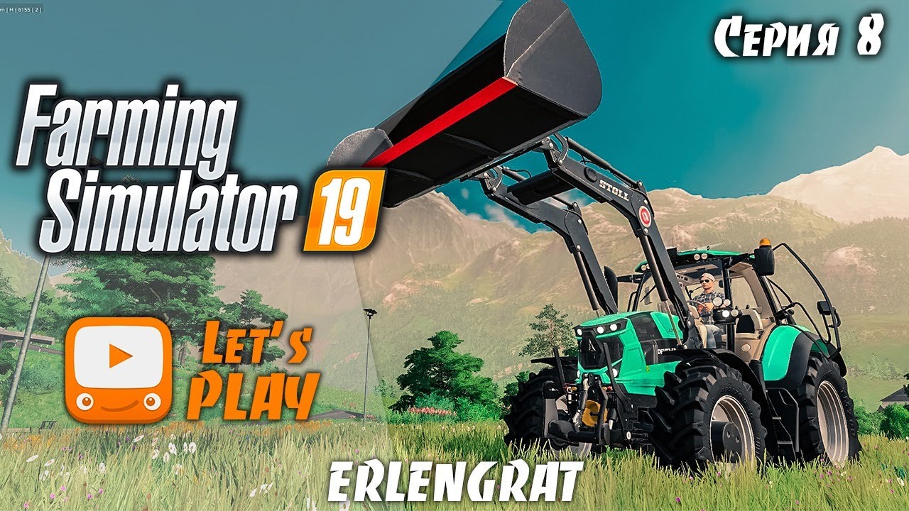 Farming Simulator 19 | FS19 -  Купил на ферму новый ТРАКТОР | Прохождение Alpine DLC #8