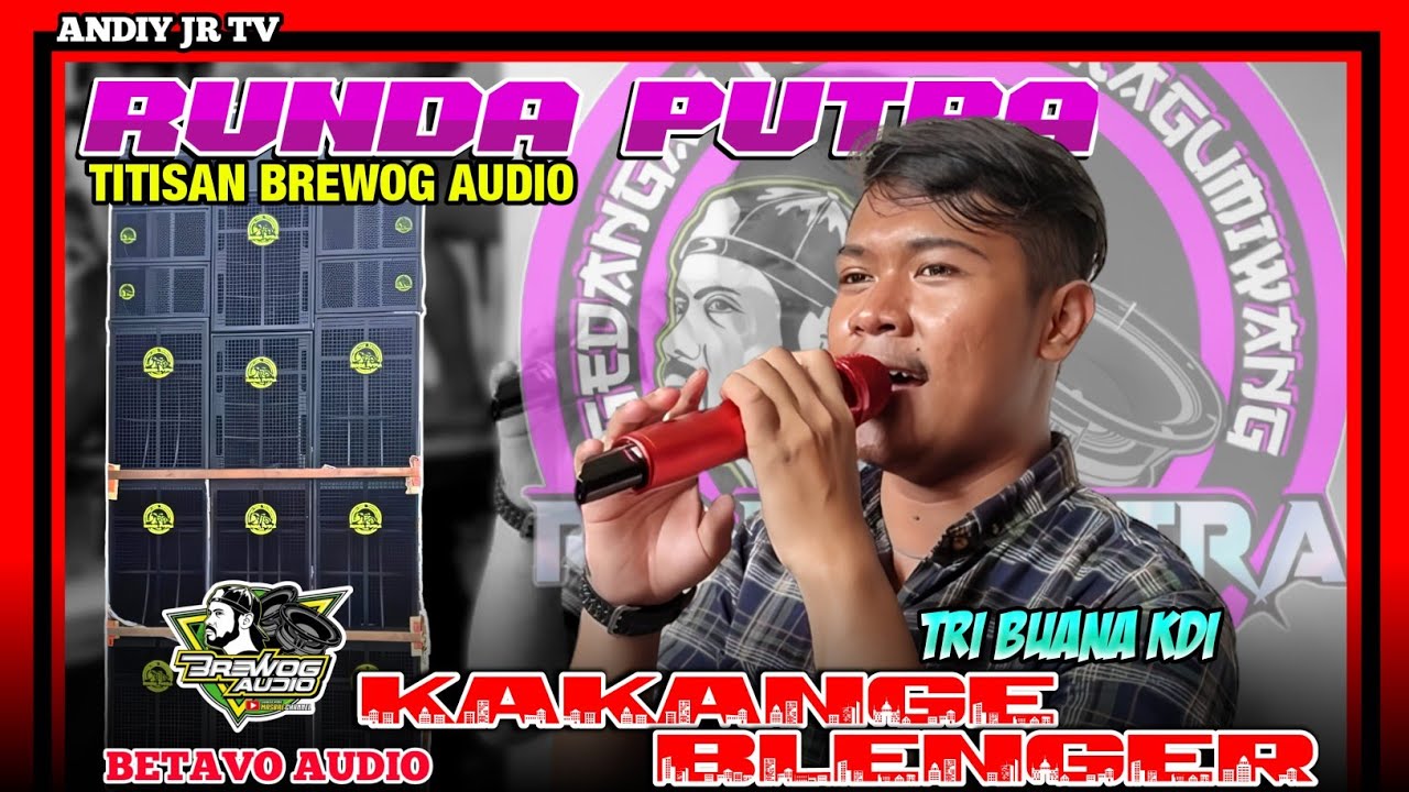 RUNDA PUTRA - KAKANGE BLENGER VOC. TRI BUANA KDI‼️LATIHAN MESS GEDANGAN TERSI IM 2024