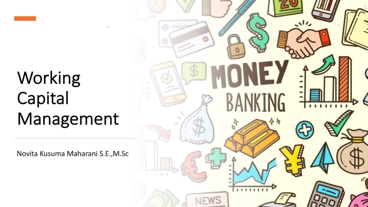 Manajemen Modal Kerja atau Working Capital Management !