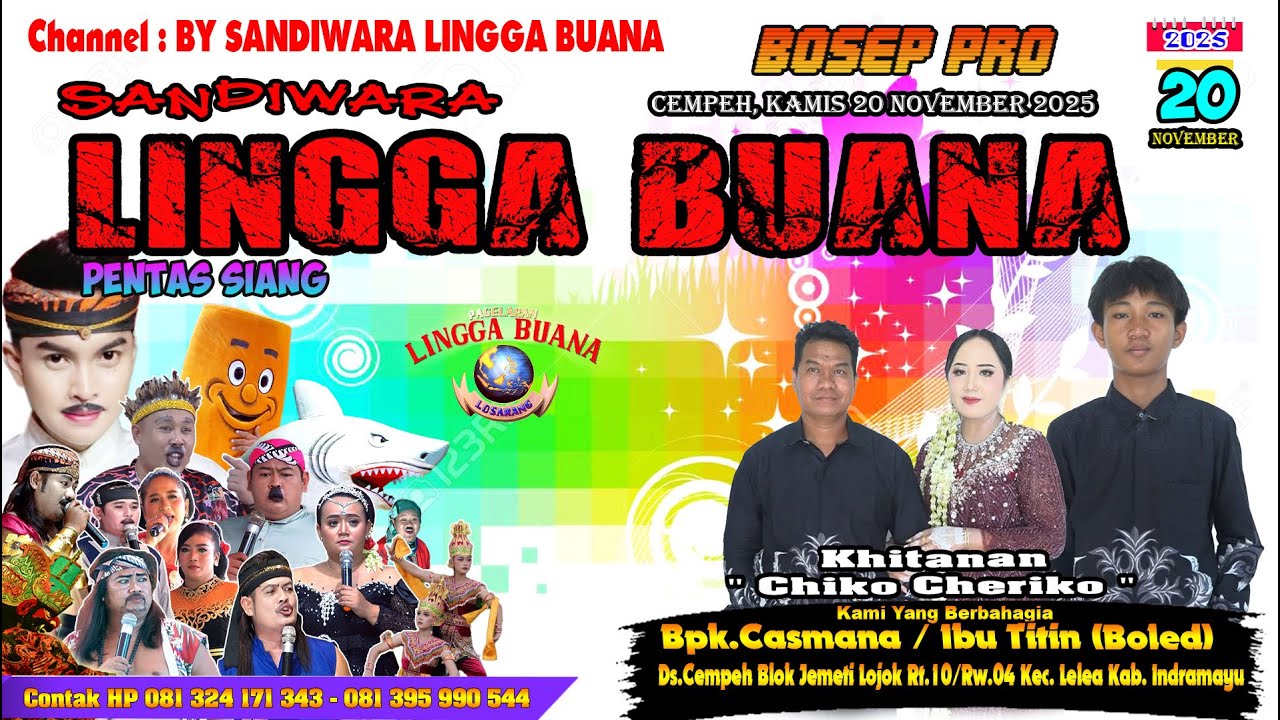 LIVE SANDIWARA LINGGA BUANA Lanjan, Kamis 20 November 2025 PENTAS siang CERITA