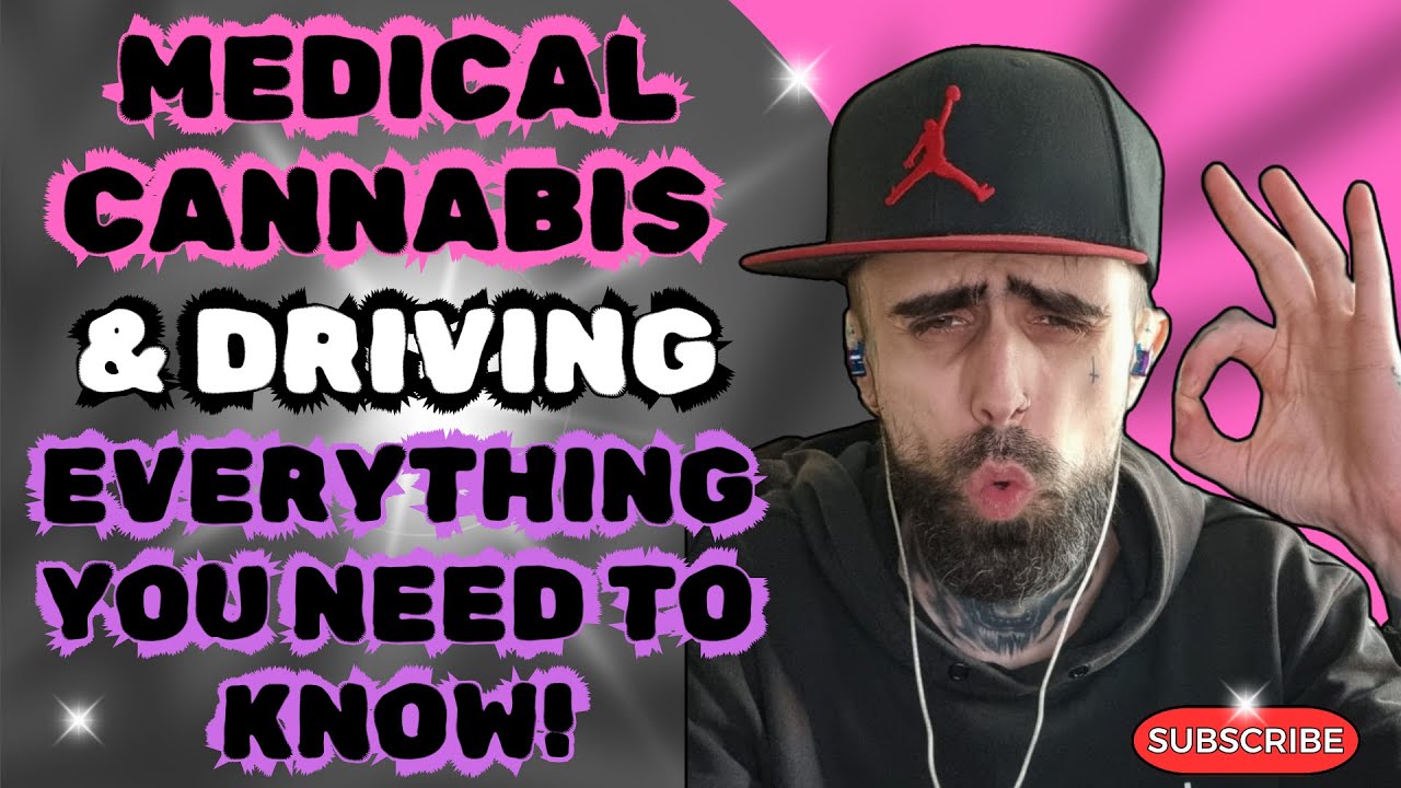 Medical Cannabis UK Driving Laws 2026 | EVERYTHING you need to know!