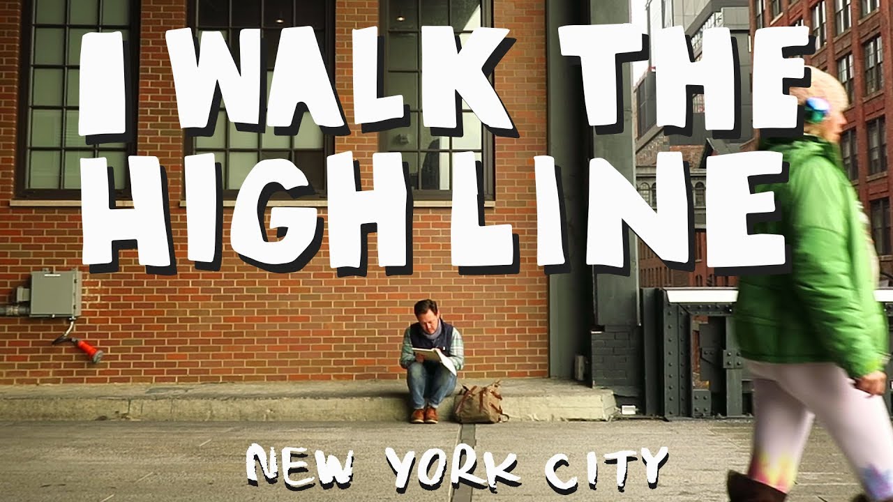 I Walk The Highline