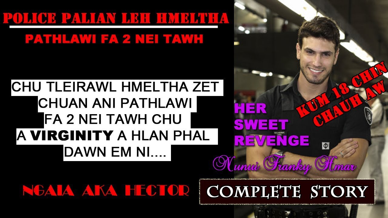 Completed/Long Story| HER SWEET REVENGE BY Nunui Franky Hmar | MIZO LOVE STORY | AUDIOBOOK, NOVEL |