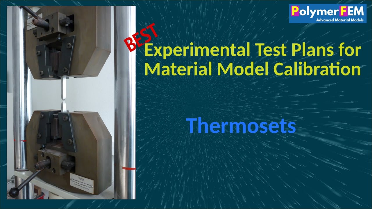 Experimental Test Plans for Material Model Calibration - Thermosets