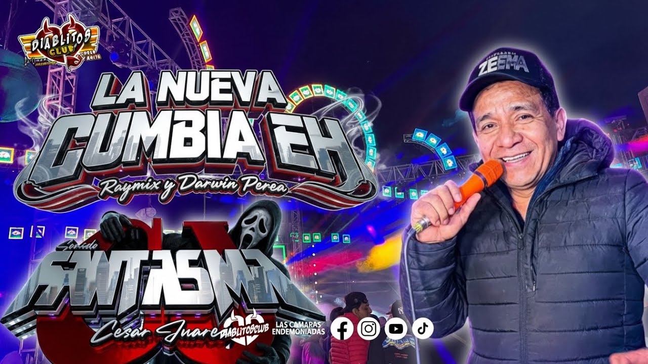 💥 UNA CUMBIA EH! CON RAYMIX ⚡️ Y DARWIN PEREA GPO LA CUMBIA 🔥 SONIDO FANTASMA 👻  IXTLAHUACA 