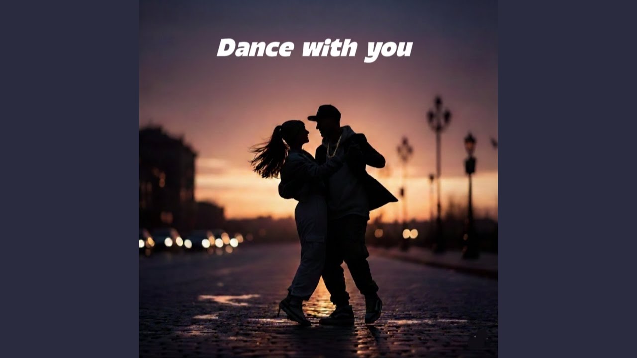 Dance with You