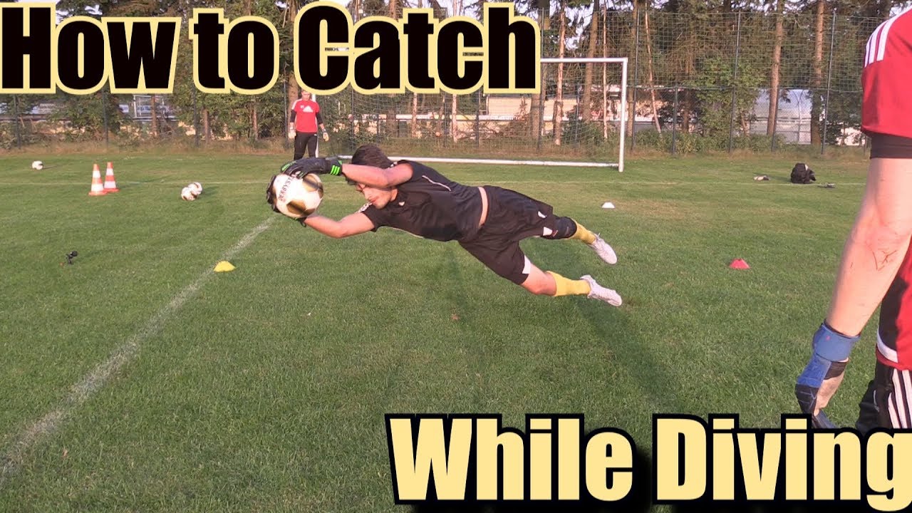 Goalkeeper Drills: How To Catch the Ball While Diving