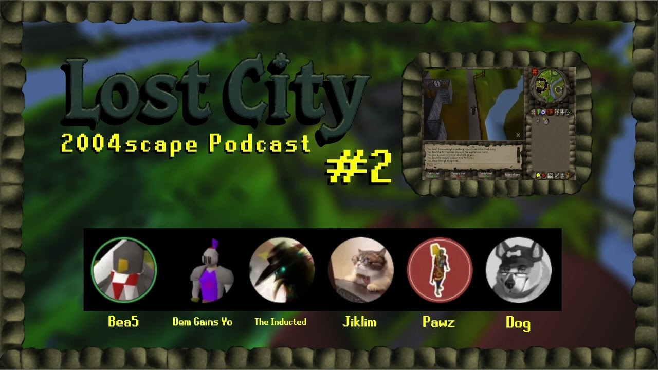 2004scape Podcast (#2) ft. Bea5, Jiklim, The Inducted, Dog, Dem Gains Yo, and Pawz