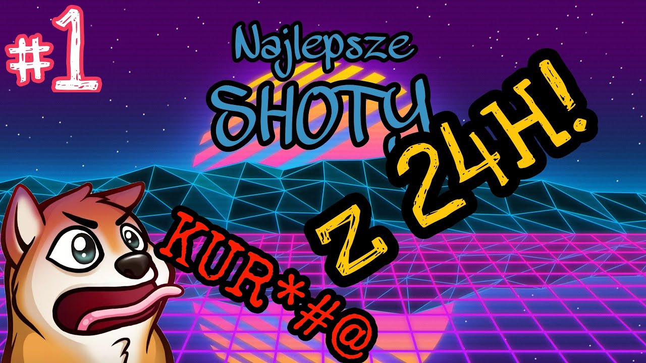 NEXE RAGE [Najlepsze SHOTY z ostatnich 24h #1]