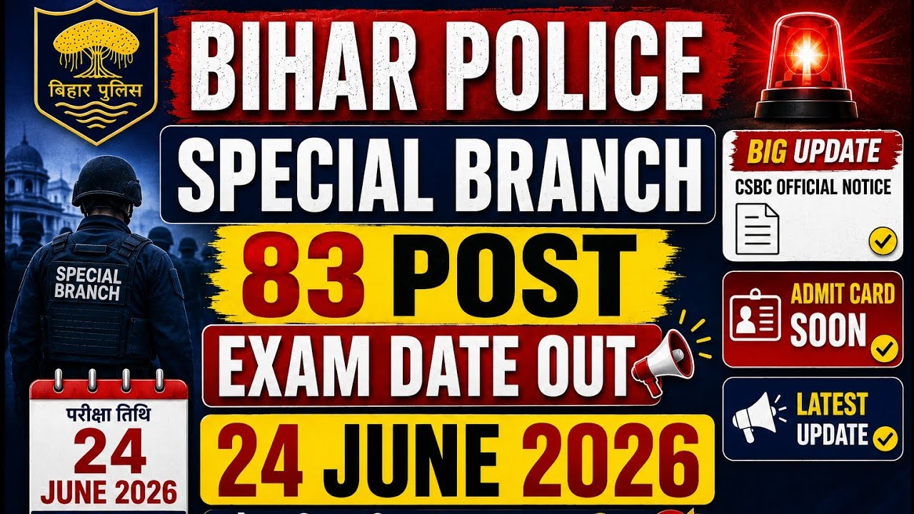 🚨 Bihar Police Special Branch 83 Post Exam Date Out | 24 June Exam Confirm ✅ |  @Rashmiexampoint 