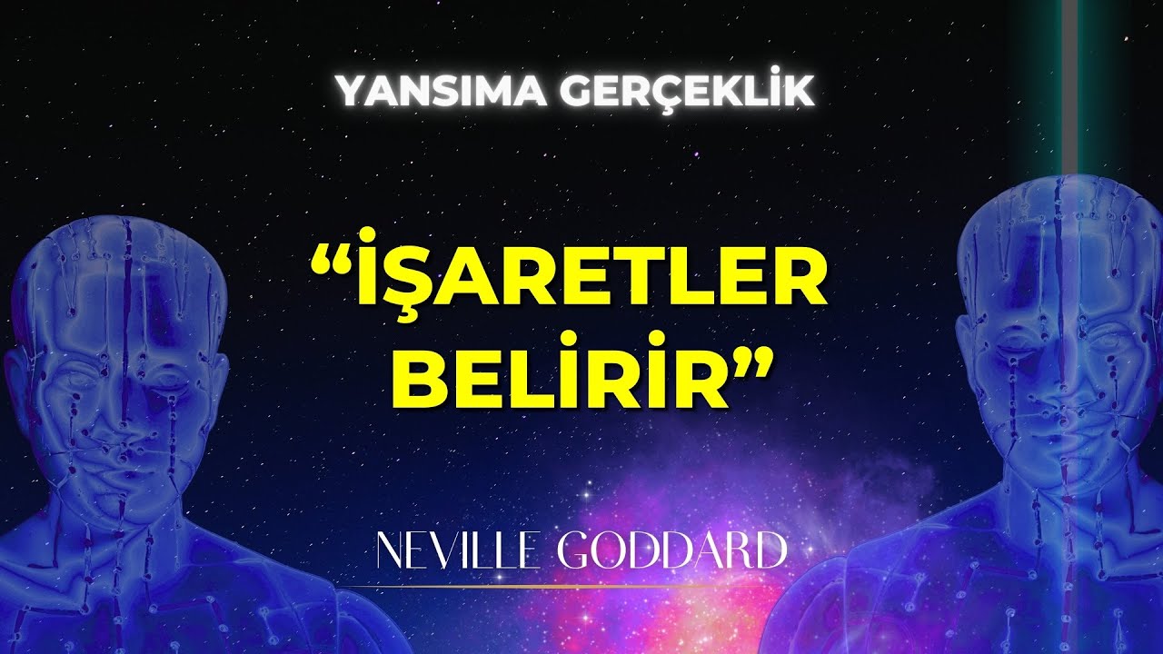 Paralel İkizinin Sana Anlatmak İstediği Gizli Bir Mesaj Var - Neville Goddard