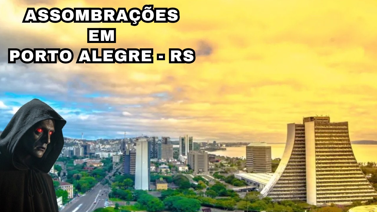CONHEÇA OS 10 LUGARES MAIS ASSOMBRADOS DE PORTO ALEGRE - RS