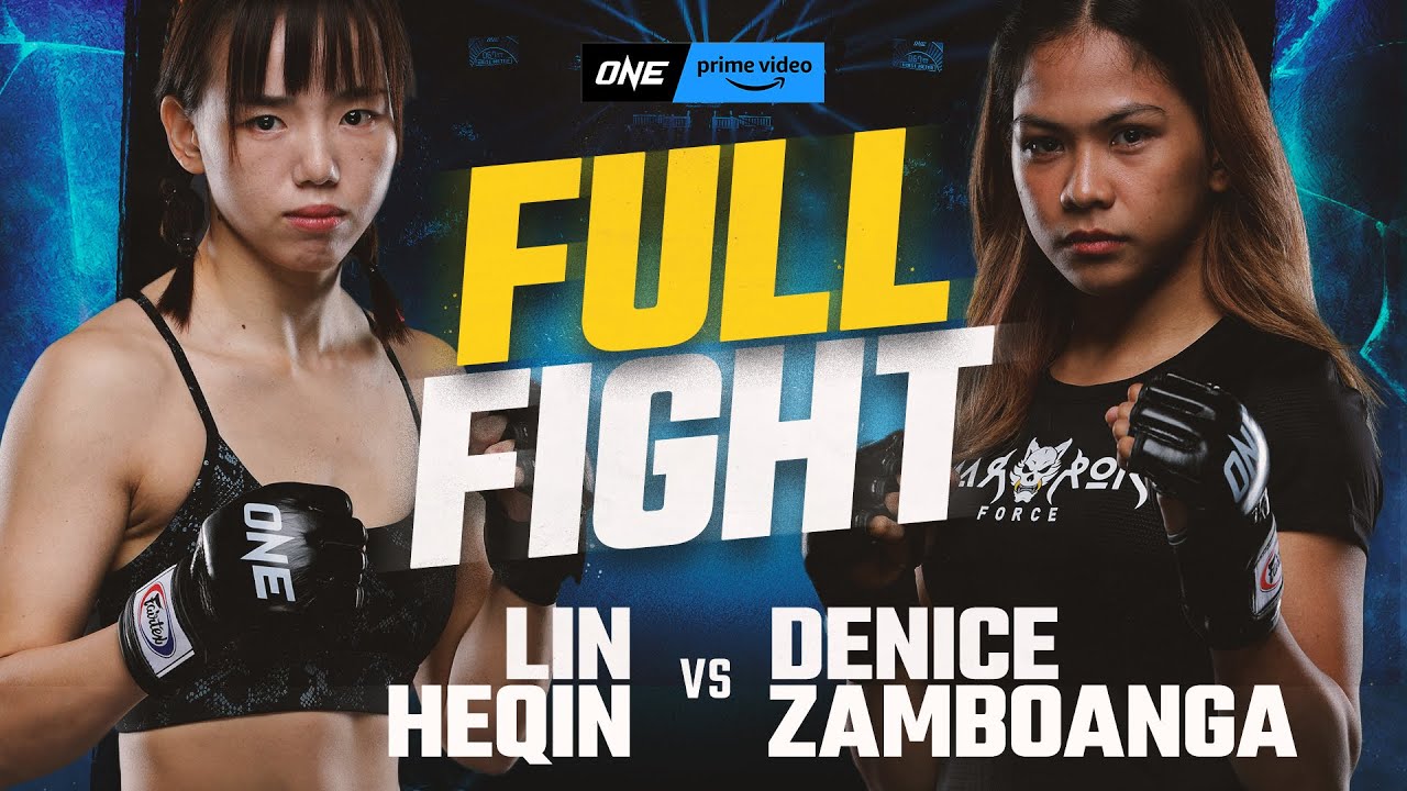 Lin Heqin vs. Denice Zamboanga | ONE Championship Full Fight