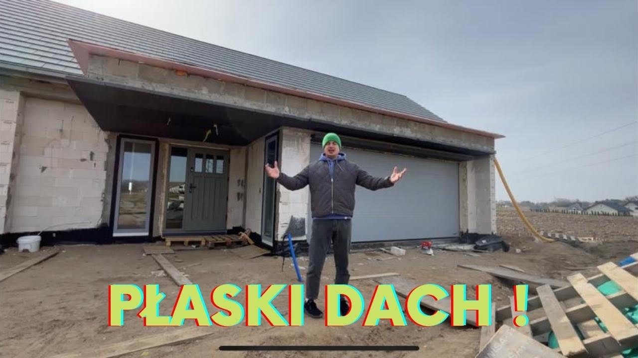 Płaski dach nad garażem ! Ile kosztował płaski dach ?!
