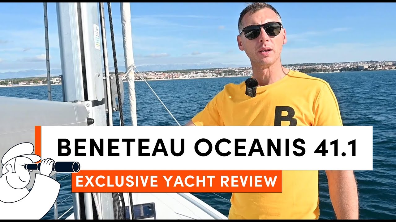 BENETEAU Oceanis 41.1 - Outstanding flexibility, seaworthiness, and comfort! EXCLUSIVE YACHT REVIEW