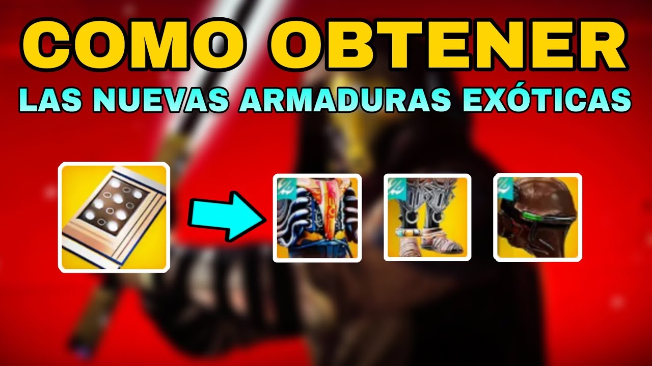 GU&Iacute;A PARA OBTENER LOS NUEVOS EX&Oacute;TICOS | Destiny 2: DESERTORES