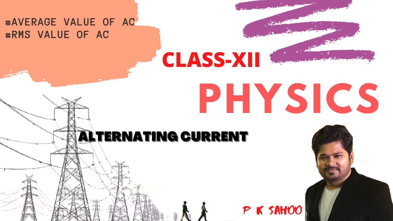 Alternating Current Lecture-1