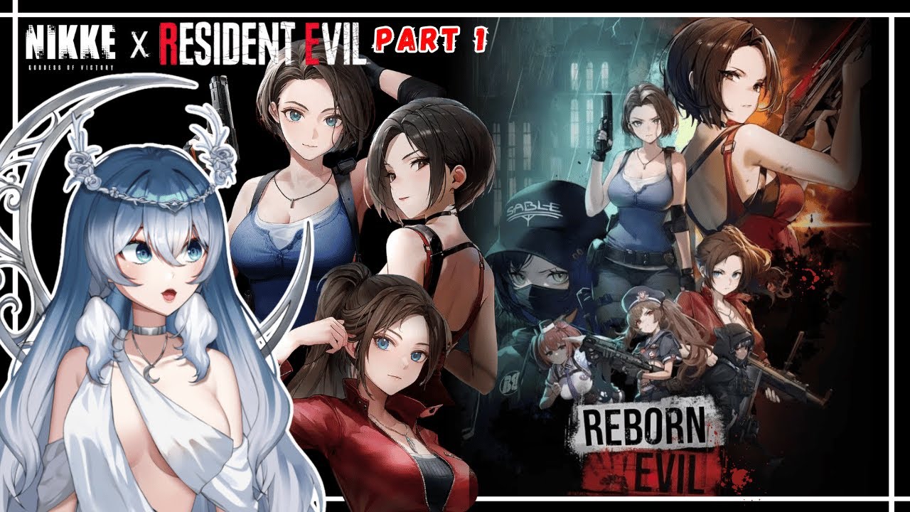 My Resident Evil Women are HERE!! NIKKE x Resident Evil Collab (Part 1) [VOD]