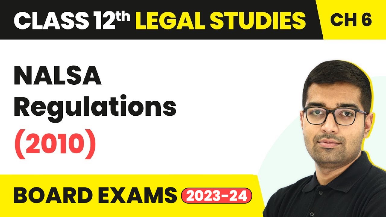 Class 12 Legal Studies Unit 6 | NALSA Regulations (2010) - Legal services 2022-23
