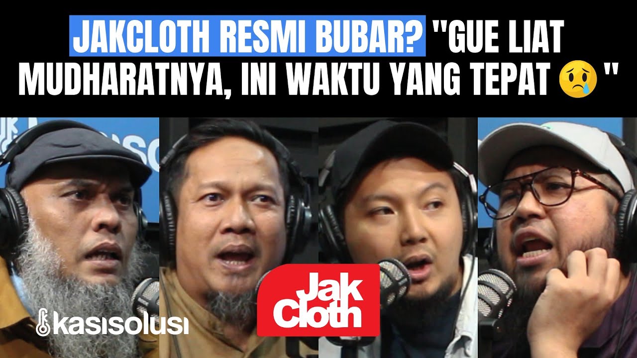 🔴 EXCLUSIVE! JAKCLOTH DIJUAL 1 TRILIUN, SEKARANG RESMI BUBAR? KARENA SPONSOR NYETEL JINGLE 🎼? - Ucok