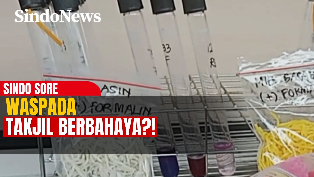 Waspada! Bahan Berbahaya Ditemukan di Takjil, Ini yang Harus Dihindari | Sindo Sore | 06/03