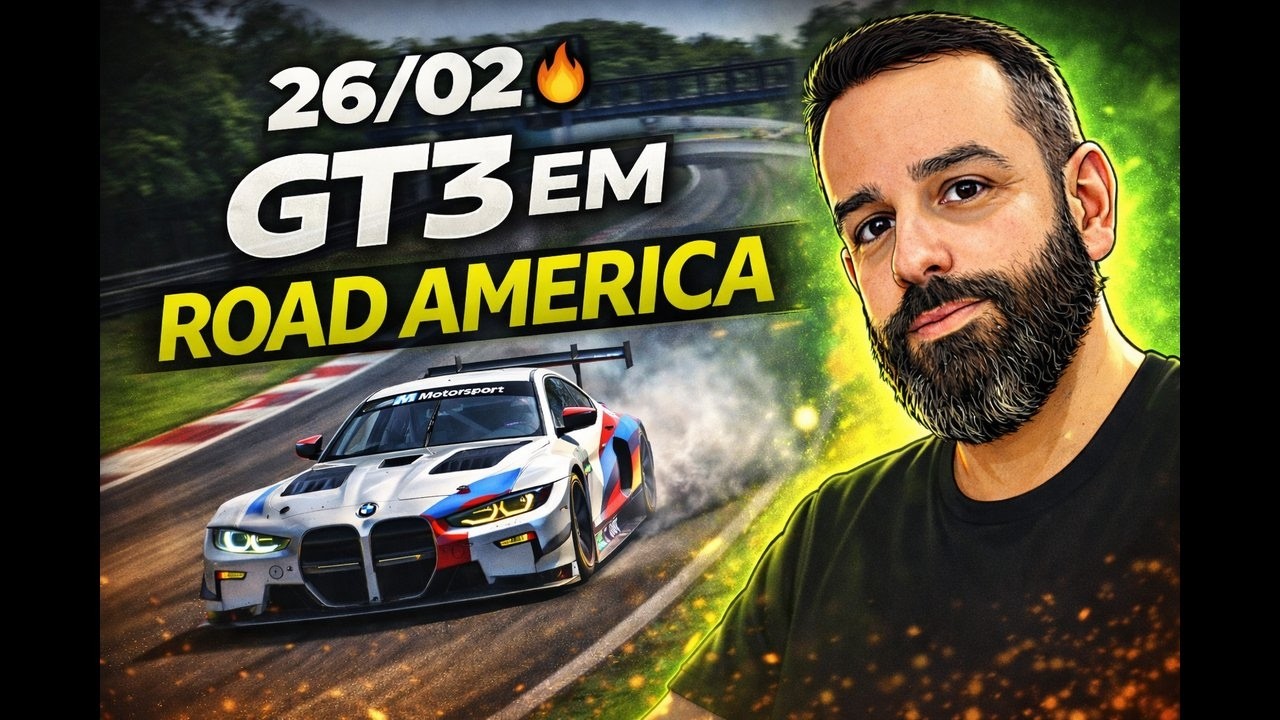 26/02 🏁 GT3 EM ROAD AMERICA |