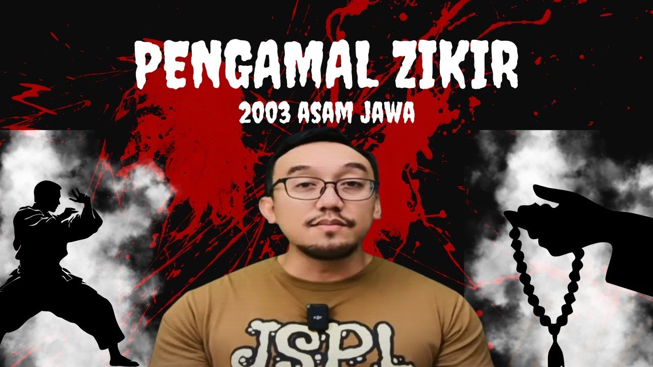 #303     PENGAMAL ZIKIR (2003 Asam Jawa)