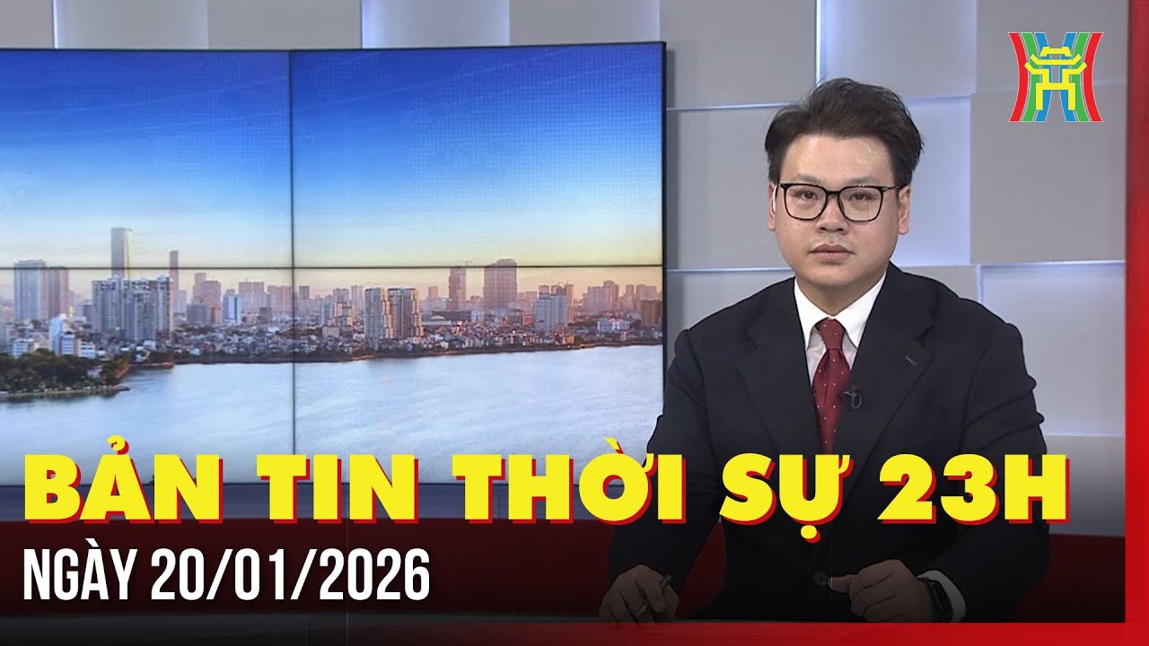 Thời sự Hà Nội 23h ngày 20/01: "Dân làm gốc" - Tư tưởng xuyên suốt các văn kiện trình Đại hội XIV