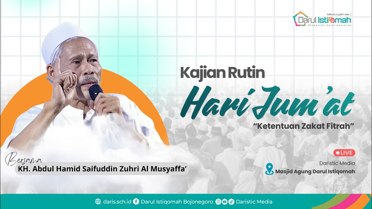 🔴Kajian Rutin Hari Jum'at | Zakat Fitrah | KH. A. Hamid Saifuddin Zuhri A.M