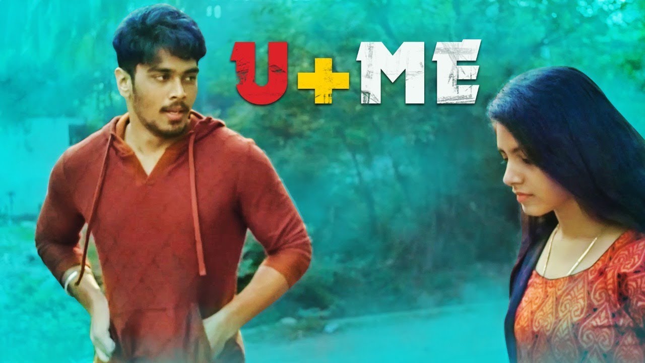 U + Me Tamil Romantic Short Film