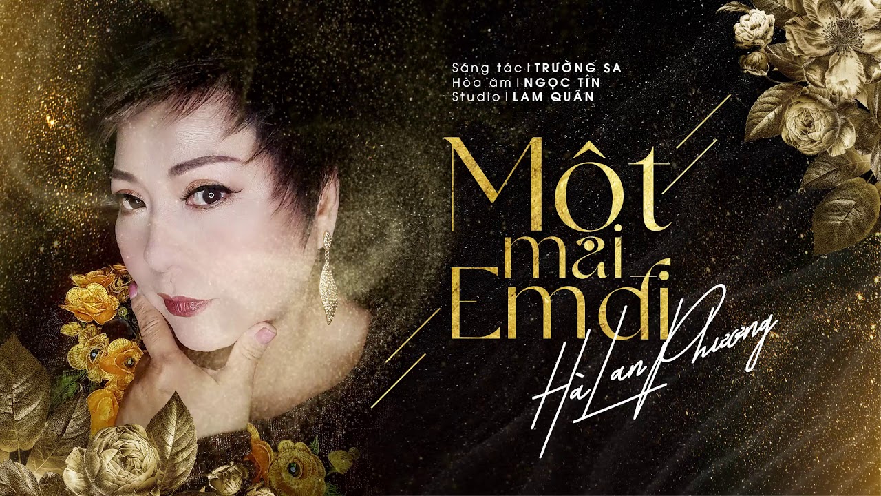 MỘT MAI EM ĐI - Hà Lan Phương - Tác giả: Trường Sa