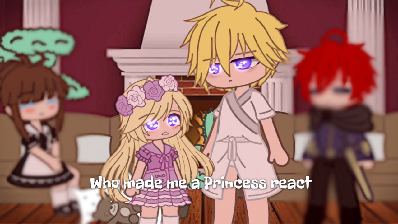 Past wmmap react | Read description! | 1/2 | who made me a Princess | gacha reaction