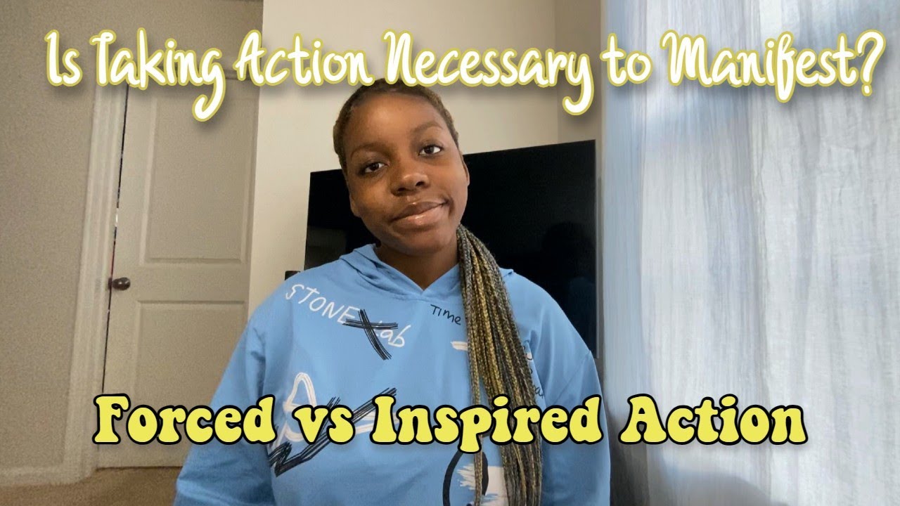 INSPIRED VS FORCED ACTION WHEN MANIFESTING | LAW OF ASSUMPTION | MANIFEST IT, FINESSE IT