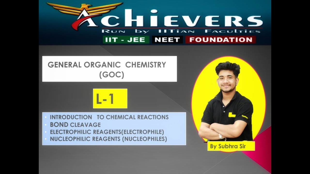 GENERAL ORGANIC CHEMISTRY.   L -1  //JEE//NEET // IIT JAM