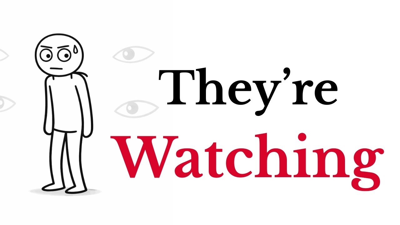 Why You Think Everyone Is Watching You