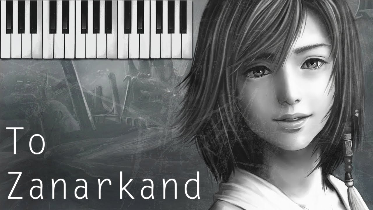 To Zanarkand (Final Fantasy X) Piano Cover