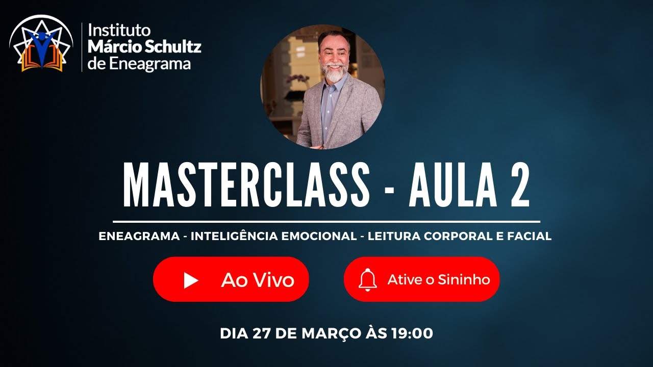 Masterclass - ENEAGRAMA E LEITURA CORPORAL E FACIAL!