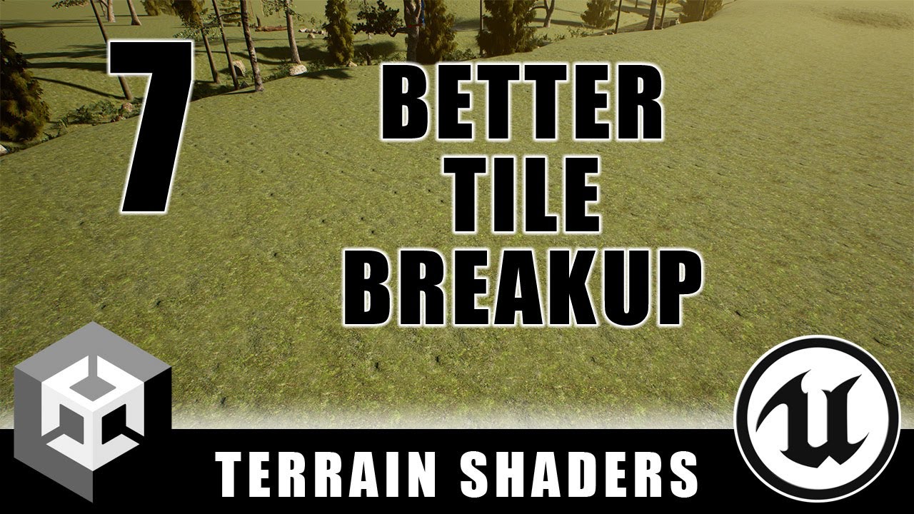 Better Tile Breakup - Terrain Shaders - Episode 7