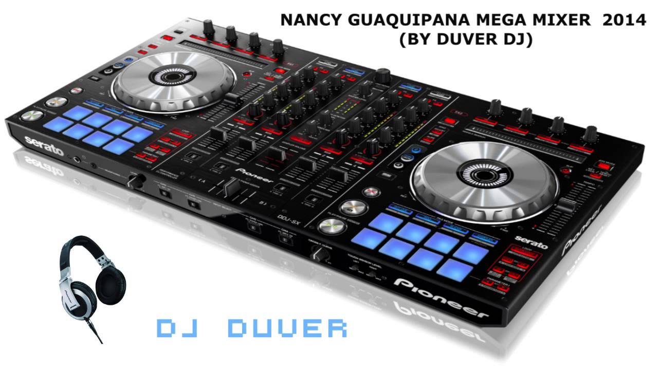 MEGA MIXER 2014 NANCY ESTRELLITA DE LA MUSICA KICHWA   (BY DUVER DJ)
